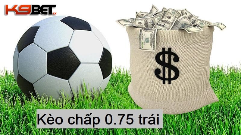 Kèo chấp 0.75 thu hút thành viên tham gia cá cược